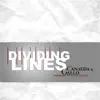 Canayda & Joey Gallo - Dividing Lines